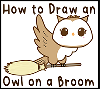 How to Draw a Cute Cartoon Owl on a Witch’s Broomstick for Halloween Step-by-Step Drawing Tutorial Kids