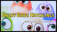 Angry Birds Drawing Hatchlings