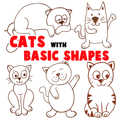 Big Guide to Drawing Cartoon Cats with Basic Shapes
