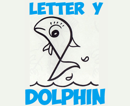 Drawing Letter Y Dolphins Step by Step Drawing Tutorial for Children