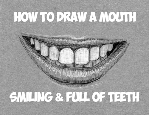 learn how to draw teeth and mouths drawing lesson