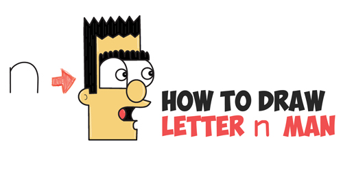 How to Draw a Cartoon Man from Lowercase Letter n in Easy Steps Drawing Lesson for Kids