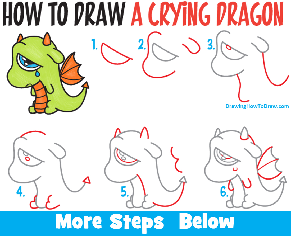 How To Draw A Cute Cartoon Dragon Crying Easy Step By Step Drawing