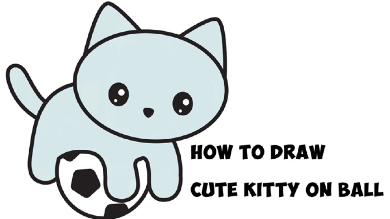How to Draw a Cute Kitten Playing on a Soccer Ball Easy Step by ...