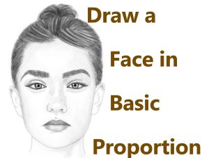 How to Draw a Face in Basic Proportions – Drawing Beautiful Female Face ...