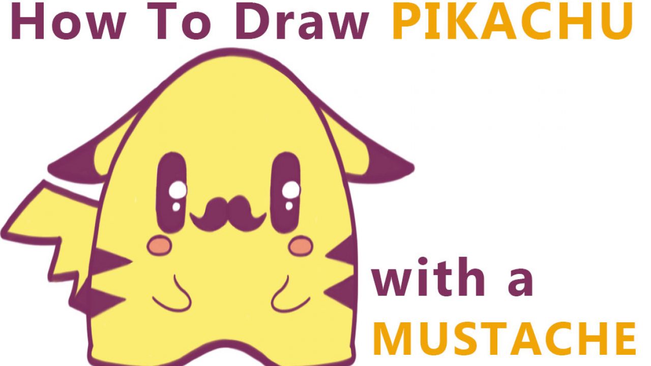 How To Draw A Super Cute Pikachu With A Mustache From Pokemon Chibi Kawaii How To Draw Step By Step Drawing Tutorials
