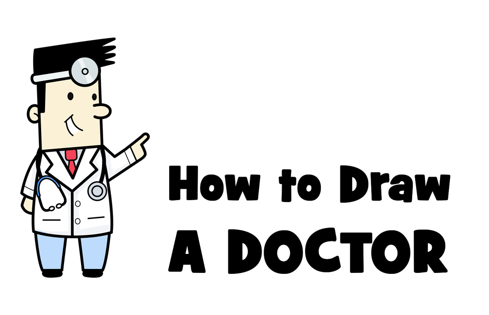 How to Draw a Cartoon Doctor with a Stethoscope Easy Step-by-Step ...