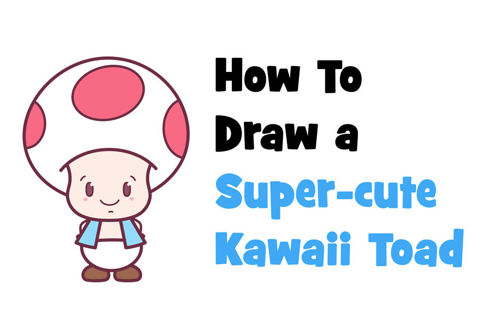 Learn How to Draw Toad from Super Mario Bros (Cute / Kawaii / Chibi Style) Easy Step by Step Drawing Tutorial for Kids