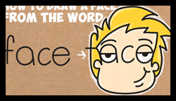 Learn How to Draw a Cute Cartoon Face from the Word "face" - Easy Word Cartoon