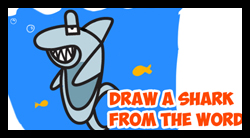 How to Draw a Shark from the word "Shark" Word Cartoon for Children