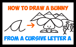 Draw a Cute Cartoon Bunny Rabbit from a Cursive Letter 'A' Shape