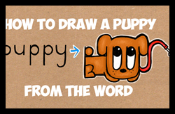 How to Draw Cartoon Puppies from Word "puppy" Word Toons