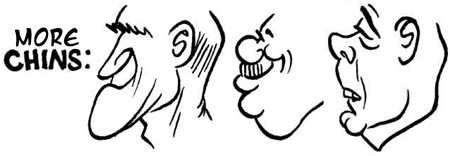 More Cartoon Chins