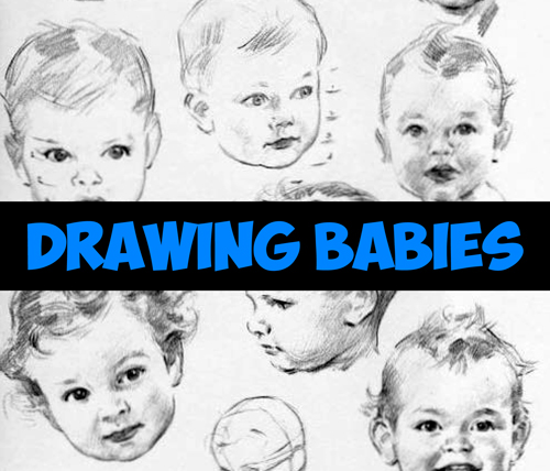 How to Draw Baby and Toddlers Heads in The Correct Proportions - Drawing Babies