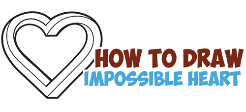 How to Draw an Impossible Heart - Easy Step by Step Drawing Tutorial for Beginners