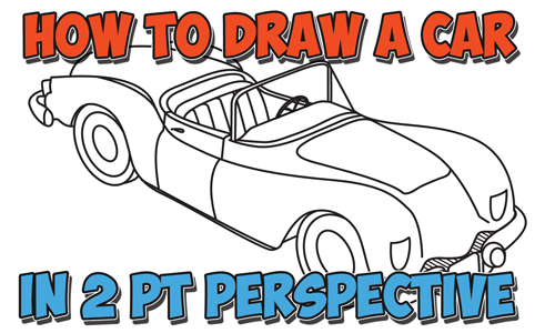How to Draw a Car Convertible in Two Point Perspective Easy Step by Step Drawing Tutorial