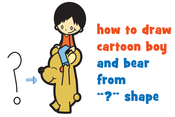 How to Draw a Cartoon Boy Riding a Cartoon Bear from a Question Mark Easy Step by Step Drawing Tutorial for Kids