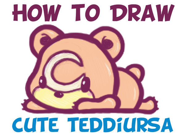 Learn How to Draw Baby / Chibi / Kawaii Teddiursa Pokemon with Simple Steps Drawing Lesson for Kids & Beginners