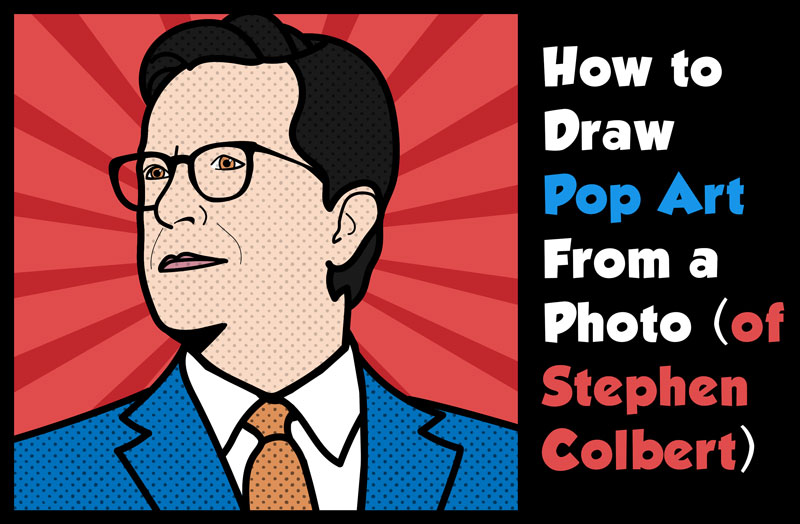 How to Turn a Photo into a Comic Style Pop Art Picture (Stephen Colbert) Easy Step by Step Drawing Tutorial